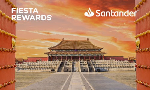SANTANDER Y FIESTA REWARDS TE LLEVAN A CHINA